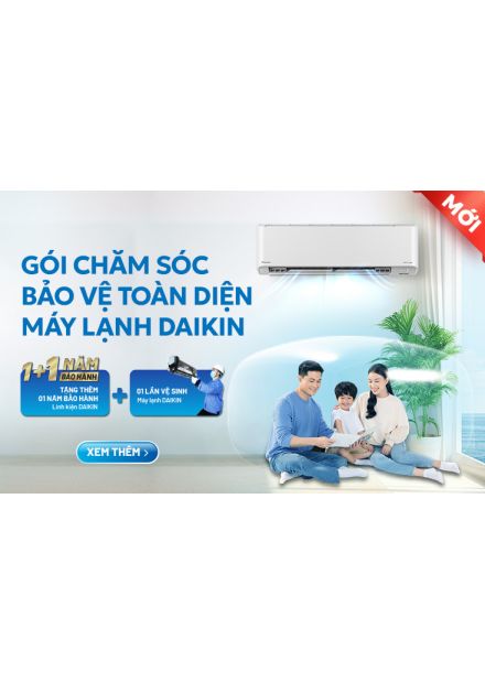 Gói Chăm Sóc Bảo Vệ Toàn Diện Cho Điều Hòa Daikin